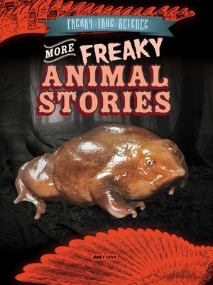 cover image of More Freaky Animal Stories